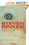 The Blank Slate: The Modern Denial of Human Nature (Allen Lane Science)