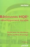 Revue Afnor  / Bâtiments HQE et développement durable : Guide pour les décideurs et les maîtres d'ouvrage