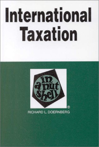 International Taxation in a Nutshell (In a Nutshell (West Publishing))