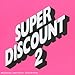 Vol. 2-Super Discount [Import]