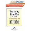 Training Families To Do a Successful Intervention