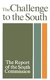 The Challenge to the South: The Report of the South Commission