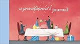 A Grandparent`s Journal (Interactive Journals)