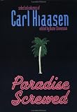 Paradise Screwed Carl Hiaasen
