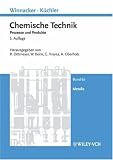 Winnacker-Küchler: Chemische Technik: Chemische Technik. 2Bde. Prozesse und Produkte: Chemische Technik: Bd. 6 (Winnacker, Chemische Technik (Vch))