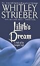 Lilith's Dream: A Tale of the Vampire Life