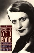 The Passion of Ayn Rand