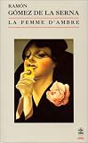 La Femme d'ambre