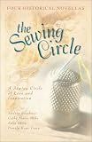The Sewing Circle: Tumbling Blocks/Old Maid's Choice/Jacob's Ladder/Four Hearts (Inspirational Romance Collection)