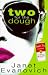Two for the Dough (Stephanie Plum, #2)
