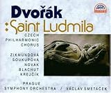 Dvorák: Saint Ludmilla