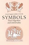 Symbols: Their Migration and Universality