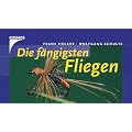 Die f�ngigsten Fliegen