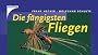 Die f�ngigsten Fliegen