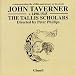 John Taverner: Commemorating the 450th Anniversary of His Death