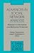 Advances in Social Network Analysis: Research in the Social and Behavioral Sciences (SAGE Focus Editions)