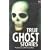 True Ghost Stories (True Adventure Stories)