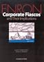Enron: Corporate Fiascos and Their Implications (Reader)