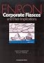Enron: Corporate Fiascos and Their Implications (Reader)