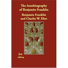 The Autobiography of Benjamin Franklin