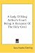 Book A Lady of King Arthur's Court: Being a Romance of the Holy Grail