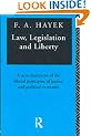 Law, Legislation and Liberty: A New Statement of the Liberal Principles of Justice and Political Economy, 3 Volumes: Vol 1-3 in 1v.