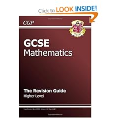 GCSE Maths Revision Guide - Higher: The Revision Guide: Higher Level