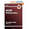 GCSE Maths Revision Guide - Higher: The Revision Guide: Higher Level