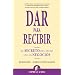 Dar para recibir (Spanish Edition)