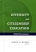 Diversity and Citizenship Education: Global Perspectives (Jossey Bass Education Series)