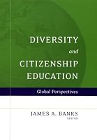 Diversity and Citizenship Education: Global Perspectives (Jossey Bass Education Series)