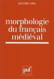 Morphologie du français médiéval
