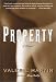 Property: A Novel