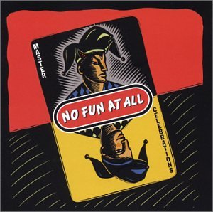 No Fun At All - Master Celebrator Lyrics - Zortam Music
