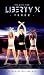 The Girls From Liberty X - Toned