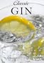 Classic Gin (Classic Drinks)