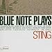 Blue Note Plays Sting