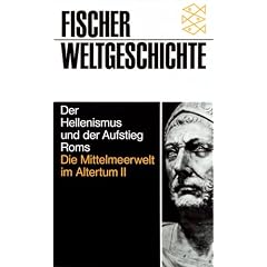 Fischer Weltgeschichte, Bd.6, Die Mittelmeerwelt im Altertum: Bd. II