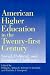 American Higher Education in the Twenty-first Century: Social, Political, and Economic Challenges
