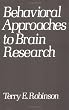 Behavioral Approaches to Brain Research