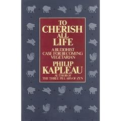 To Cherish All Life: A Buddhist View of Animal Slaughter and Meat Eating