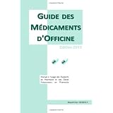 Guide des m�dicaments d'officine 2013par Maximilien DEBERLY