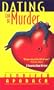 Dating Can Be Murder: A Samantha Shaw Mystery (Samantha Shaw Mysteries)