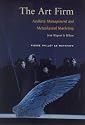 The Art Firm: Aesthetic Management and Metaphysical Marketing (Stanford Business Books)