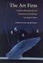 The Art Firm: Aesthetic Management and Metaphysical Marketing (Stanford Business Books)