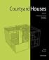 Courtyard Houses: A Housing Typology