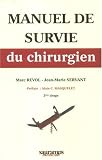 Manuel de survie du chirurgien