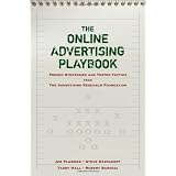 The Online Advertising Playbook: Proven Strategies and Tested Tactics from the Advertising Research Foundation ~ Joe Plummer