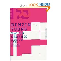 Benzin: Young Swiss Graphic Design