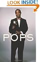 Pops: A Life...